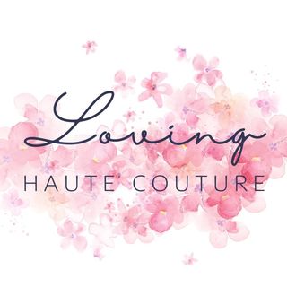 Loving Haute Couture🦋 @lovinghautecouture в Инстаграм